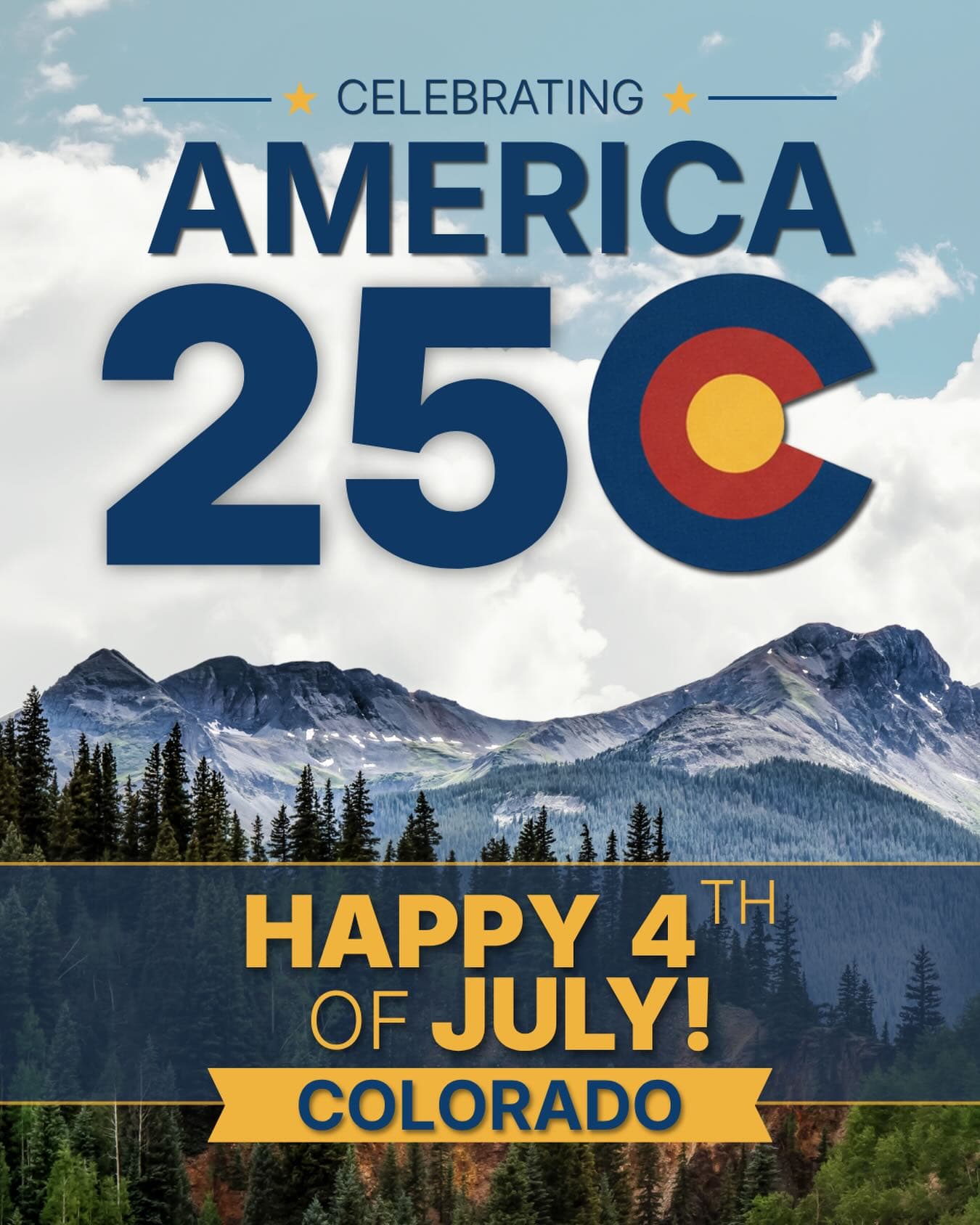 Celebrating America 250 — Fourth of July Colorado graphic